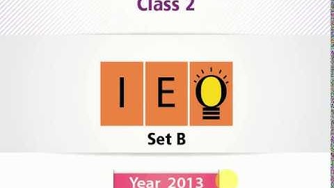 IEO Class 2 l Question Paper 2013 . Set B (Question 01 -21) Part 1