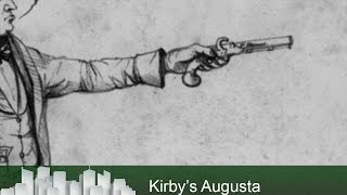 Kirby&#39;s Augusta - The Preacher had a Gun