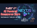 Part 17 | Next JS E-Commerce Web App with Vibe Coding | Database &amp; Tables Setup|@perfectwebsolutions