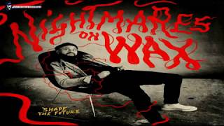 Nightmares on Wax....The other Ship