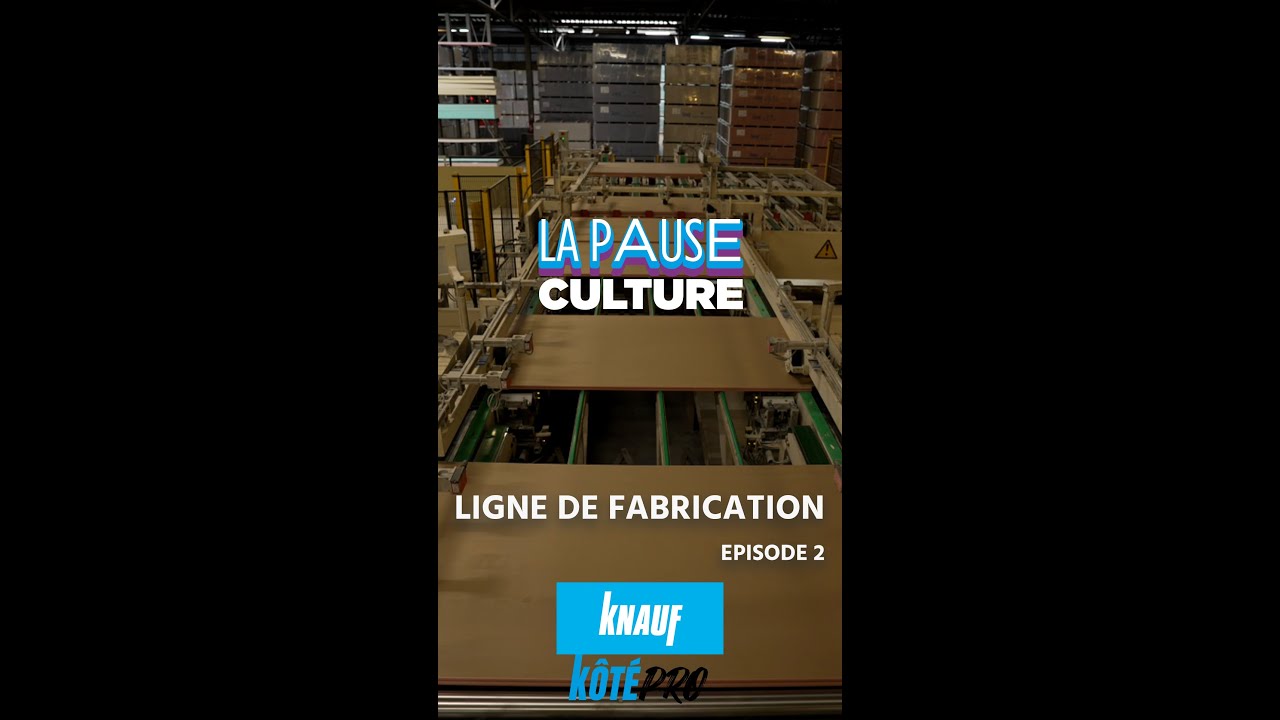 KÔTÉ PRO - PAUSE CULTURE - La ligne de fabrication - épisode 2