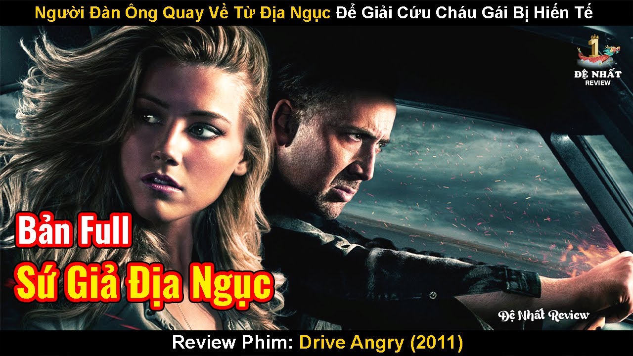 Review Phim: Người Đàn Ông Quay Về Từ Địa Ngục Để Giải Cứu Cháu Gái Bị Hiến Tế | Drive Angry (2011)