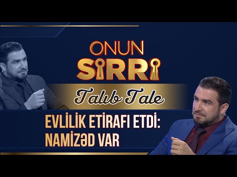 Talıb Taledən evlilik etirafı: Namizəd var - Onun Sirri - Tam Hissə