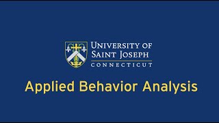 Applied Behavior Analysis at the University of Saint Joseph
