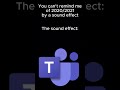 Microsoft Teams Call Sound Shorts