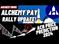 Alchemy pay rally update  ach crypto coin price prediction 2024