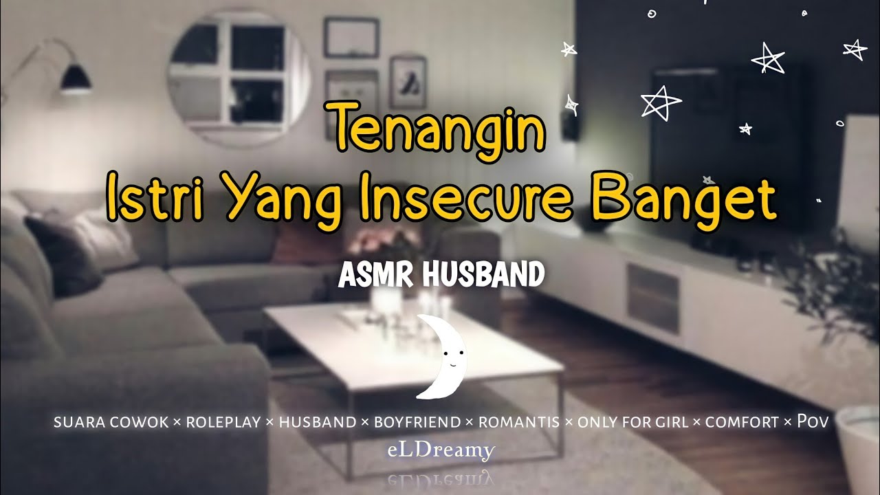ASMR HUSBAND | Istri Insecure | roleplay | suara cowok bahasa indonesia