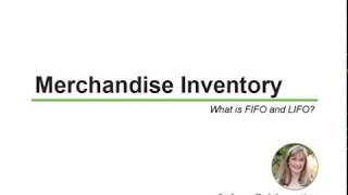 FIFO vs LIFO Merchandise Inventory
