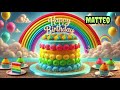 matteo 🎉 Happy Birthday Song 2026 🎂 | Best Birthday Wishes Ever 🎁