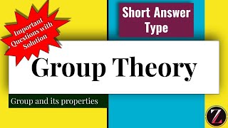 Group Theory-4 || Important SA Type Questions with Solution || Group and its properties.