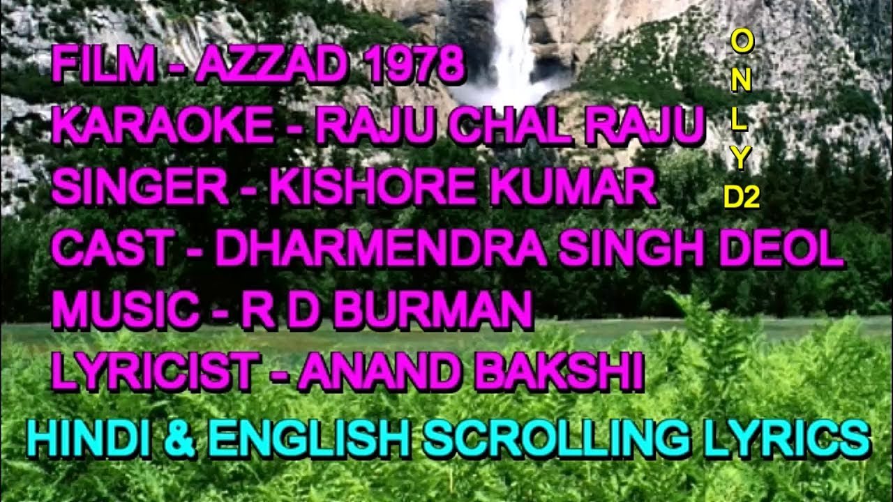 Raju Chal Raju Karaoke With Lyrics Scrolling Only D2 Kishore Azzad 1978