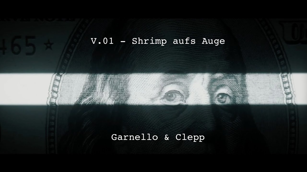 Shrimp aufs Auge - Garnello & Clepp (DJ & VJ Set)