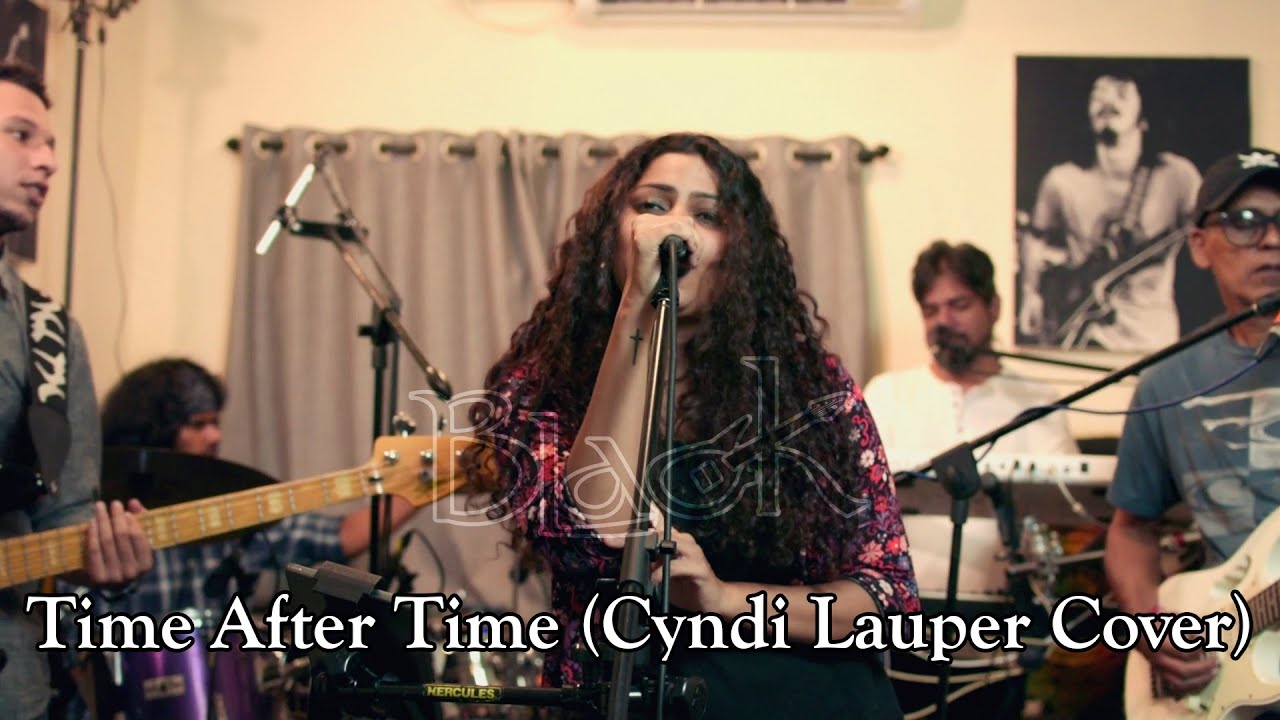 Time After Time - Cyndi Lauper Cover by BLACK