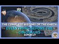 The complete history of the earth everything before the dinosaurs super cut