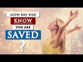 How to KNOW if you're really SAVED | ASSURANCE OF SALVATION