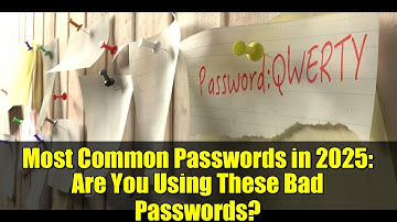 Most Common Passwords in 2025: Are You Using These Bad Passwords?