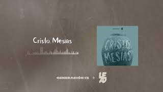 Generación 12 + LEAD I Cristo, Mesías I AUDIO OFICIAL | Nueva Música Cristiana 2023