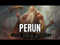 The epic tale of perun the thunder god of slavic mythology