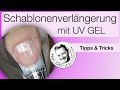 Schnelle Schablonenverlängerung mit UV GEL