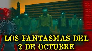 LOS FANTASMAS DEL 2 DE OCTUBRE DE 1968 HABITAN EN TLATELOLCO LOS FANTASMAS DEL 2 DE OCTUBRE DE 1968 HABITAN EN TLATELOLCO