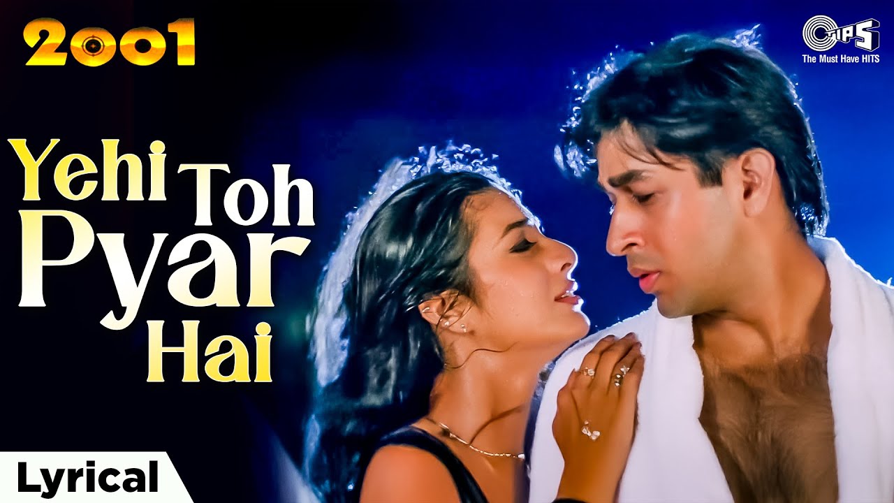 Yehi Toh Pyar Hai (Lyrical)