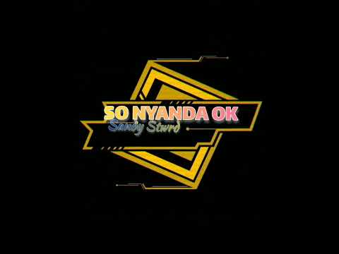 REMIX - SO NYANDA OK !!