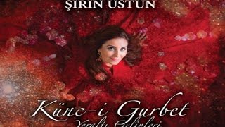 Şirin Üstün - Hey Erenler Bir Gül Açmış [ 2012 © ARDA Müzik ] Resimi