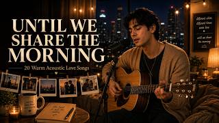 Romantic Love Songs ❤️ Soft Acoustic English Songs for Relaxing & Late Nights | LIVE screenshot 4