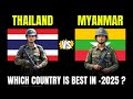 Myanmar vs Thailand Military Power Comparison 2025 | Thailand vs Myanmar Military Power 2025 #2025