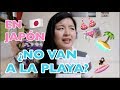 ¿LOS JAPONESES NUNCA VAN A LA PLAYA? ¿POR QUÉ? La Esponesa #90