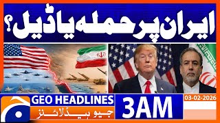 Will Need To See Deal With Iran, Trump Says Headlines Geo News 3 Am 3 Feb 2026
