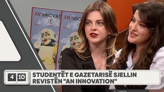 Studentët e gazetarisë sjellin revistën "An Innovation"