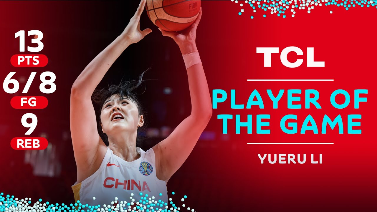 Yueru LI 🇨🇳 | 13 PTS | 6/8 FG | 9 REB | TCL Player of the Game vs. BIH ...