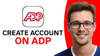 How To Create An Account On ADP (WORKING 2026!)