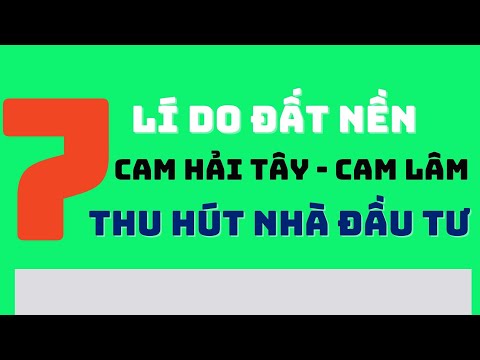 7 lý do đất nền Cam Hải Tây Cam Lâm thu hút nhiều nhà đầu tư.