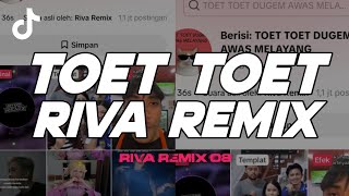 DI TOET TOET DUGEM AWAS MELAYANG SOUND LAWAS DJ RIVA REMIX 