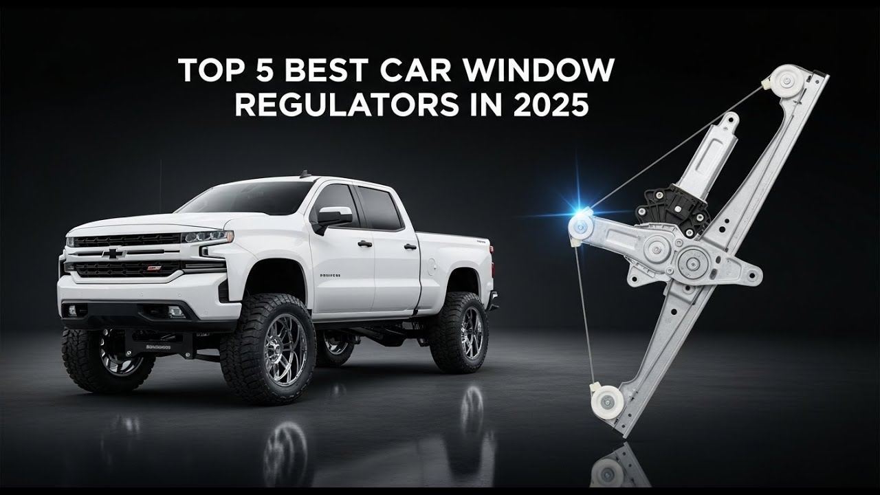 Top 5 Best Car Window Regulators in 2025 – Reliable & Affordable Picks