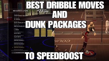NBA2K17- BEST DRIBBLE MOVES AND DUNK PACKEGES FOR SLASHERS AND NON SPEEDBOOTING ARCHETYPES!