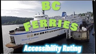 BC Ferries Accessibility Review | Queen of Cowichan Adventure — 1 Leg at a Time