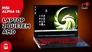 Msi Alpha 15 Z Duetem Amd Ryzen 7 3750H Radeon Rx 5500M