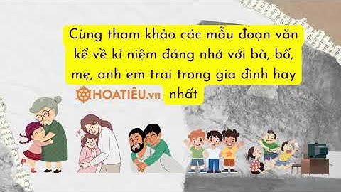 Viết đoạn văn về các quy tắc trong gia đình