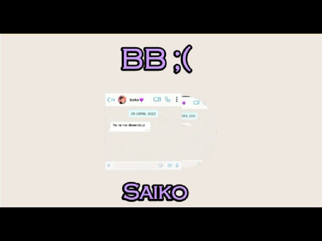 Saiko - BB ;( (Letra/Lyrics)