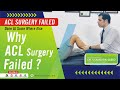  acl surgery failed why done by some where else  explained by dr usama bin saeed