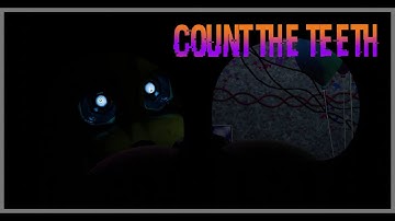 [FNAF/BLENDER] Count The Teeth | Collab Parts For @Mickamu