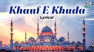 Download Lagu Khaufe - E - Khuda | Allah Ka Pyara Quraan | Farukh Nawab | Heart Touching Islamic Song MP3