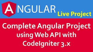 Create Live Project in Angular 7/8/9 in Hindi Using Web API with CodeIgniter 3 x screenshot 4