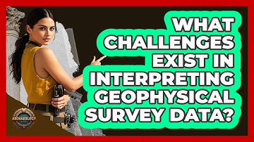 What Challenges Exist in Interpreting Geophysical Survey Data?
