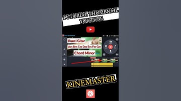 Cara Membuat Thumbnail Youtube Hp Android | Kinemaster