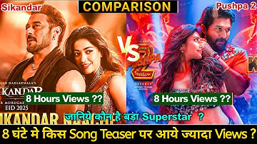 Sikandar Naache Vs Kissik Song First 8 Hours Views Report| Sikandar Vs Pushpa 2 Song| Sikandar