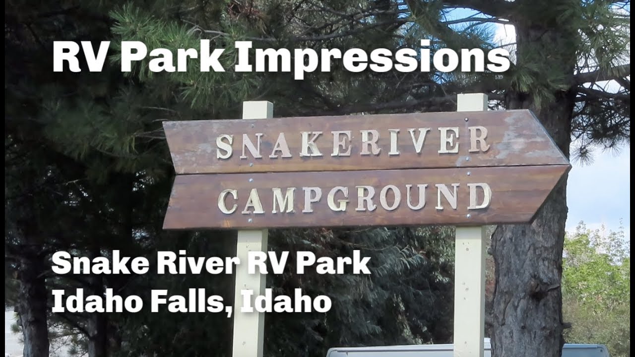 Snake River Rv Park Impressions Idaho Falls Idaho Youtube